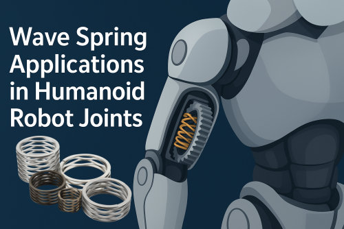 WAVE SPRING USED FOR UMANOID ROBOT JOINTS