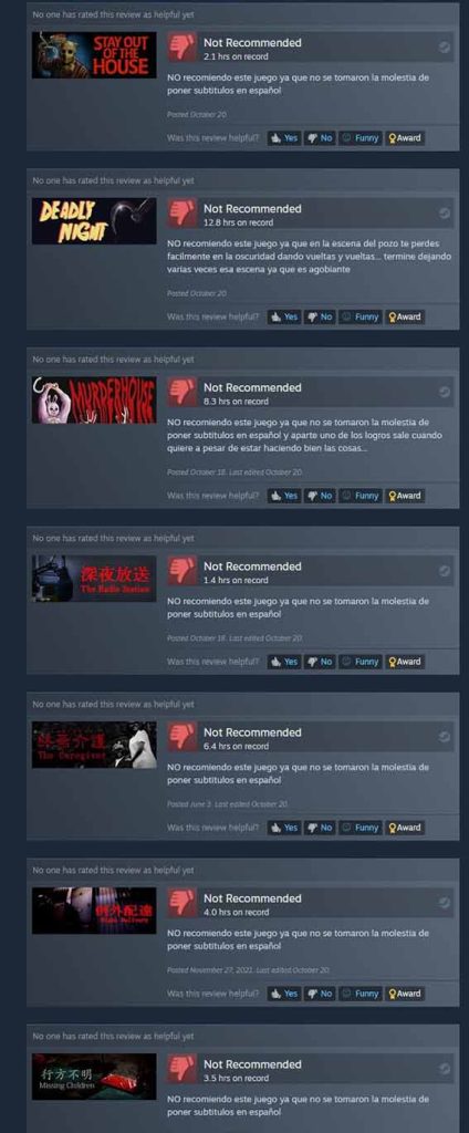 Arguably the biggest video game localization challenge is to not localize at all. This here is the steam review board of many different visual games, each about the games lacking a Spanish translation which infuriated the gamers.